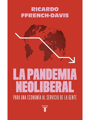 Pandemia Neoliberal, La