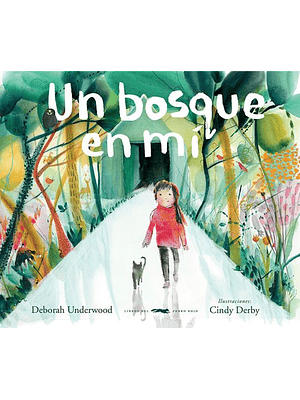 Un Bosque En Mi