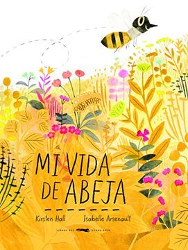 Mi Vida De Abeja 1