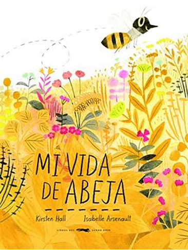 Mi Vida De Abeja 1