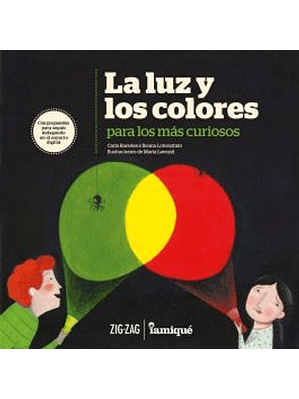 Luz Y Los Colores Para Los Mas Curiosos, La