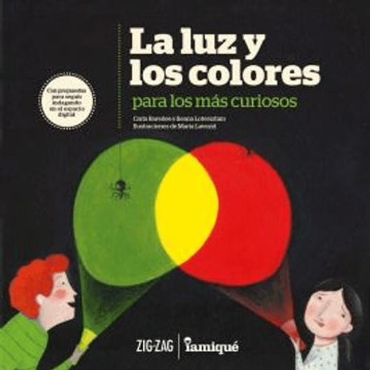 Luz Y Los Colores Para Los Mas Curiosos, La