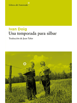 Temporada Para Silbar, Una