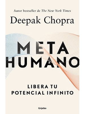 Metahumano. Libera Tu Potencial Infinito