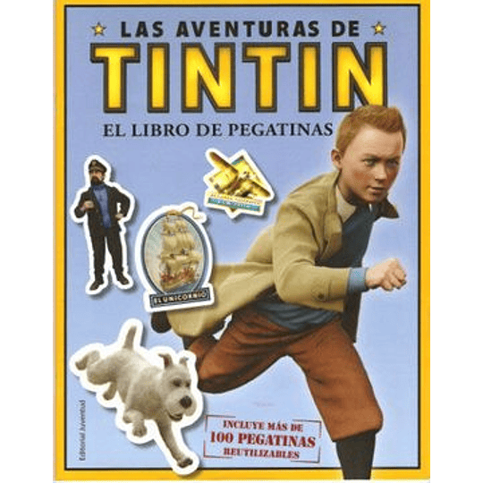 Aventuras De Tintin, Las: El Libro De Pegatinas
