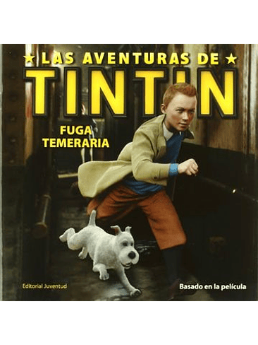 Aventuras De Tintin, Las: Fuga Temeraria 1