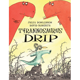 Tyrannosaurus Drip (Tb)