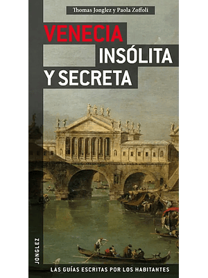 Venecia Insolita Y Secreta