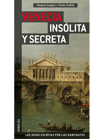 Venecia Insolita Y Secreta 1