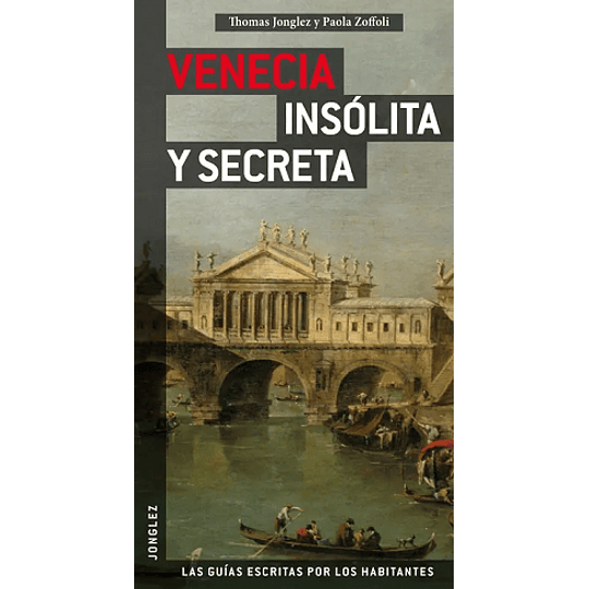 Venecia Insolita Y Secreta