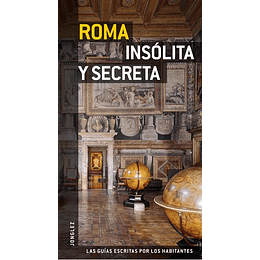 Roma Insolita Y Secreta