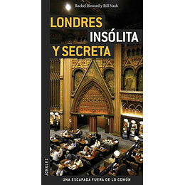 Londres Insolita Y Secreta