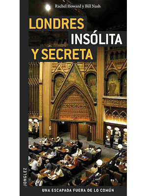 Londres Insolita Y Secreta