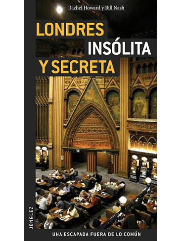 Londres Insolita Y Secreta 1