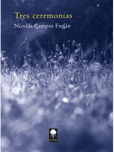 Tres Ceremonias 1