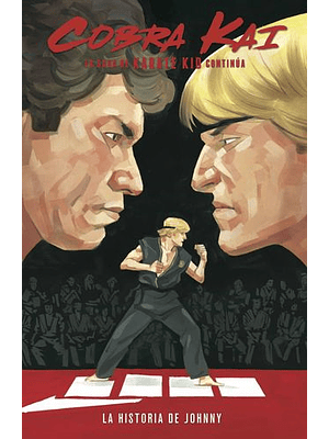 Cobra Kai La Historia De Johnny