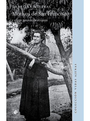 Motivos De San Francisco  Y Otras Prosas Cristianas