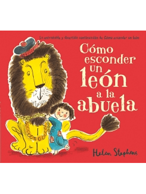 Como Esconder Un Leon A La Abuela