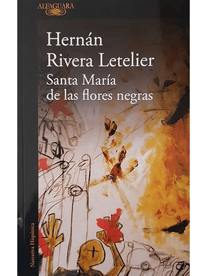 Santa Maria De Las Flores Negras