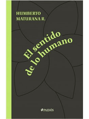 Sentido De Lo Humano, El 1