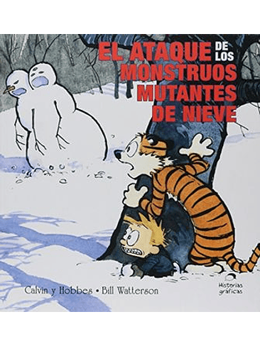 Calvin Y Hobbs 7: El Ataque De Los Monstruos Mutantes De Nieve 1