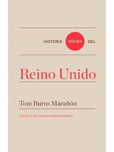 Historia Minima De Reino Unido 1