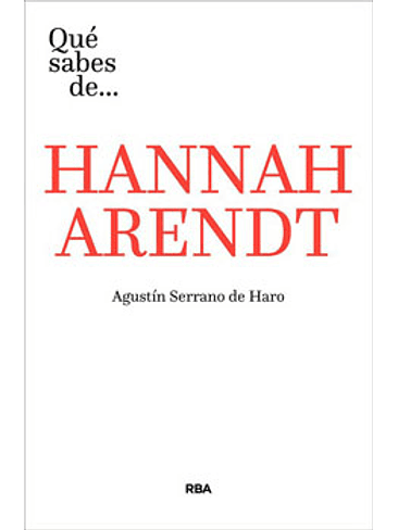 Que Sabes De Hannah Arendt 1