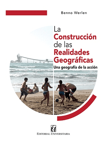Construccion De Las Realidades Geograficas, Las 1