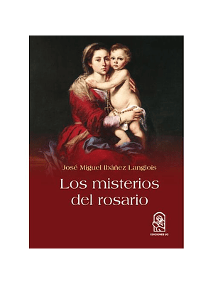 Misterios Del Rosario, Los