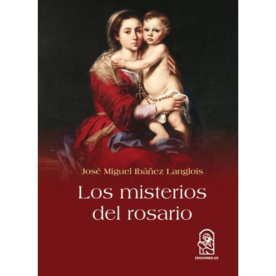 Misterios Del Rosario, Los