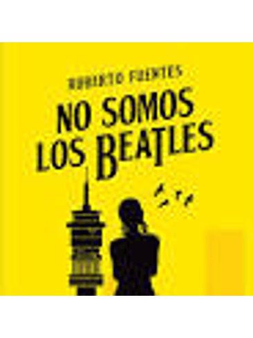 No Somos Los Beatles 1
