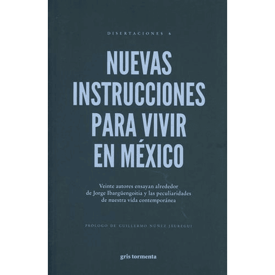 Nuevas Instrucciones Para Vivir En Mexico