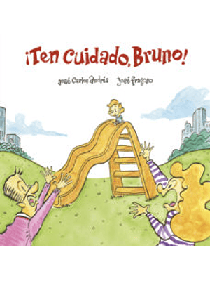 Ten Cuidado Bruno