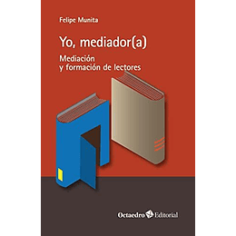 Yo, Mediador(a): Mediación Y Formación De Lectores (Horizontes)