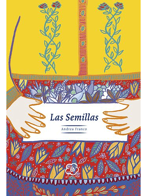 Semillas, Las