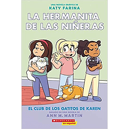 Hermanita De Las Niñeras 4 El Club De Los Gatitos De Karen, La