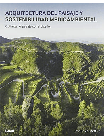Arquitectura Del Paisaje Y Sostenibilidad Medioambiental 1