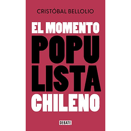 Momento Populista Chileno, El
