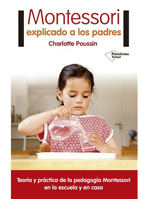 Montessori Explicado A Los Padres