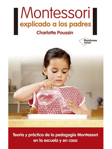 Montessori Explicado A Los Padres 1