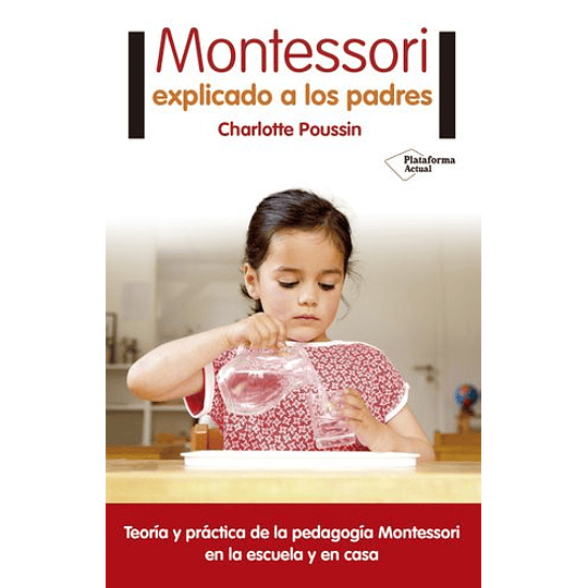 Montessori Explicado A Los Padres