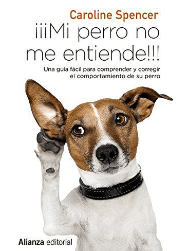 Mi Perro No Me Entiende 1