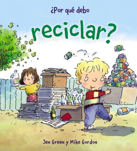 Por Que Debo Reciclar 1