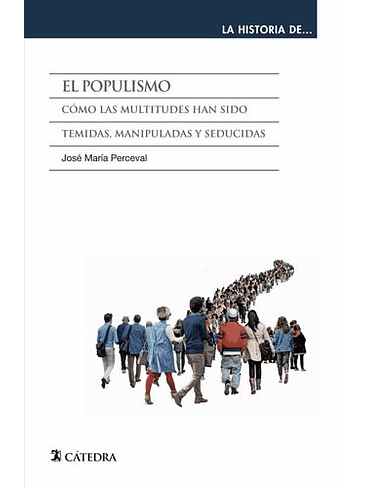 Historia Del Populismo, La 1