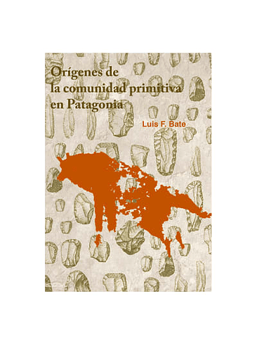 Origenes De La Comunidad Primitiva En Patagonia 1