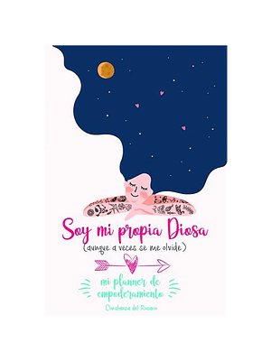 Soy Mi Propia Diosa (Aunque A Veces Se Me Olvide) Planner