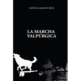 Marcha Valpurgica, La