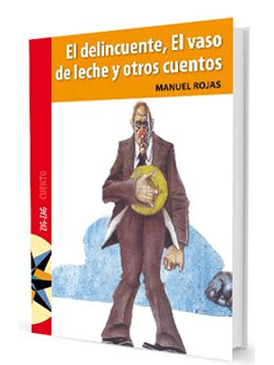 Delincuente El Vaso De Leche Y Otros Cuentos, El