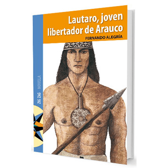 Lautaro Joven Libertador De Arauco