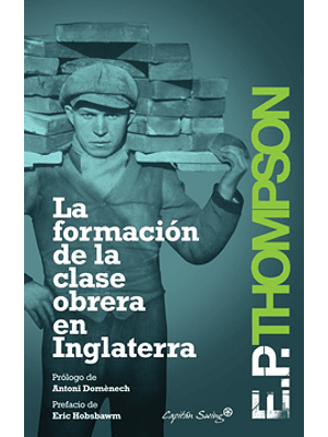 Formacion De La Clases Obrera En Inglaterra, La